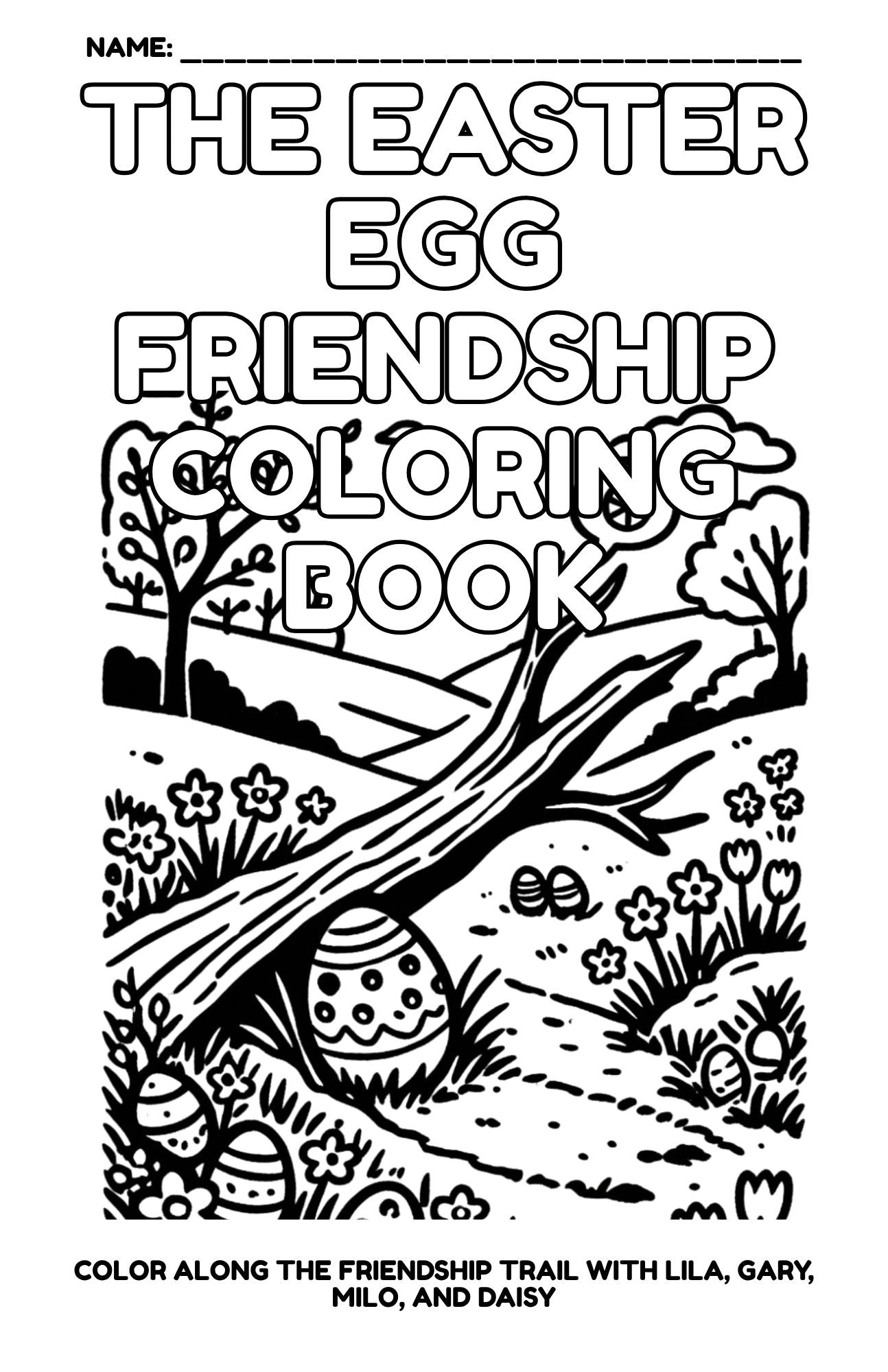 The Easter Egg Friendship Trail Coloring Book Printable Easter Coloring Adventure Ages 4–8