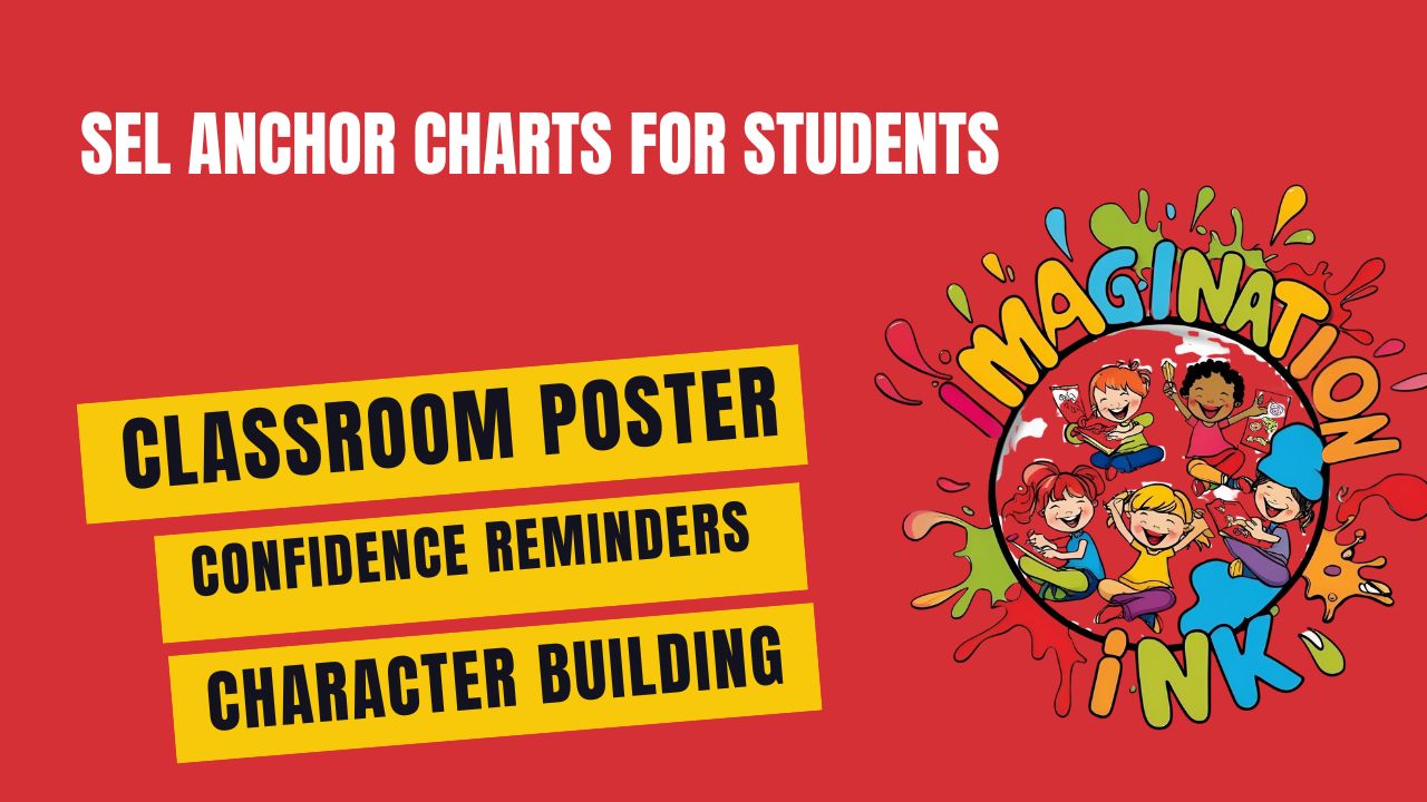 SEL Anchor Charts for Students | Classroom Posters for Confidence & Character