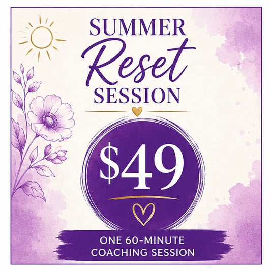 Summer Reset Session